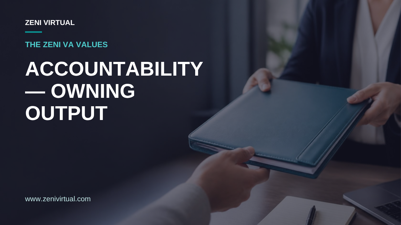 Accountability — Owning Output